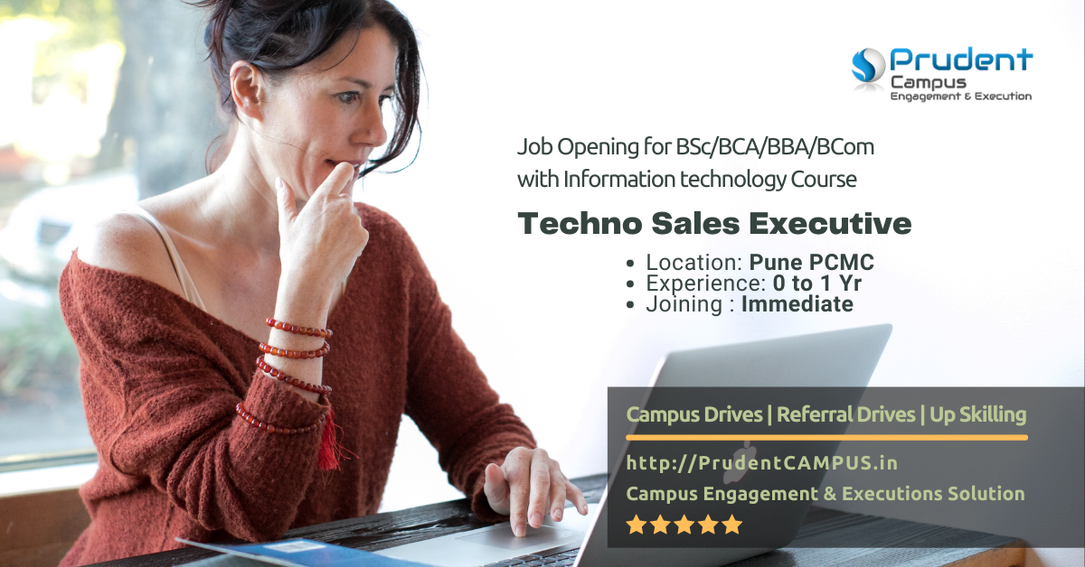 Job Title: Techno Sales Executive