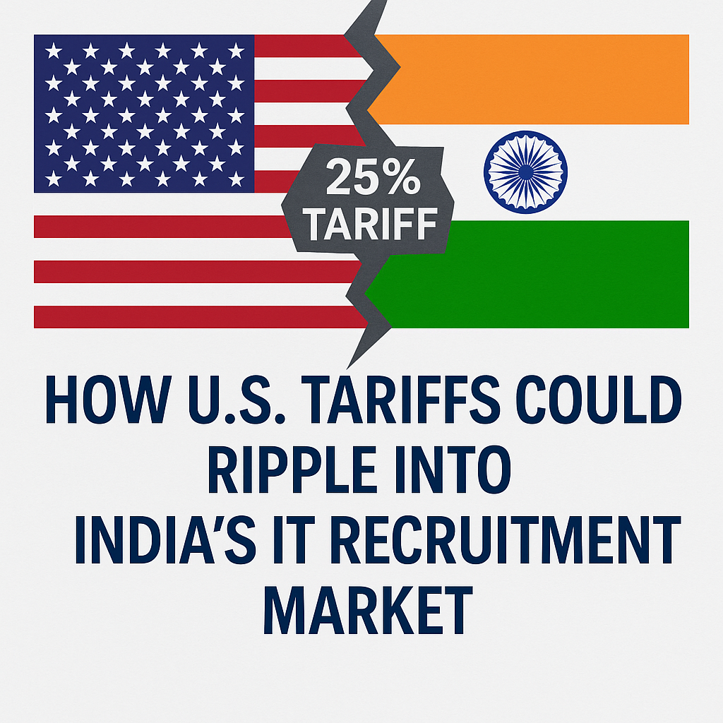 Impact of US Tariffs on India's IT Recruitment Market